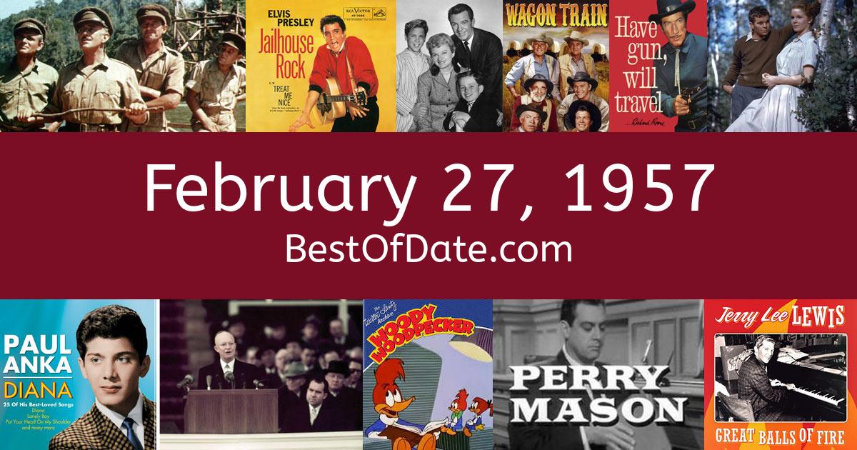 February 27th, 1957 Facts, Nostalgia and Events