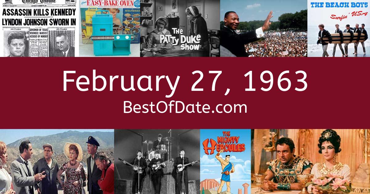 February 27th, 1963 Facts, Nostalgia and Events