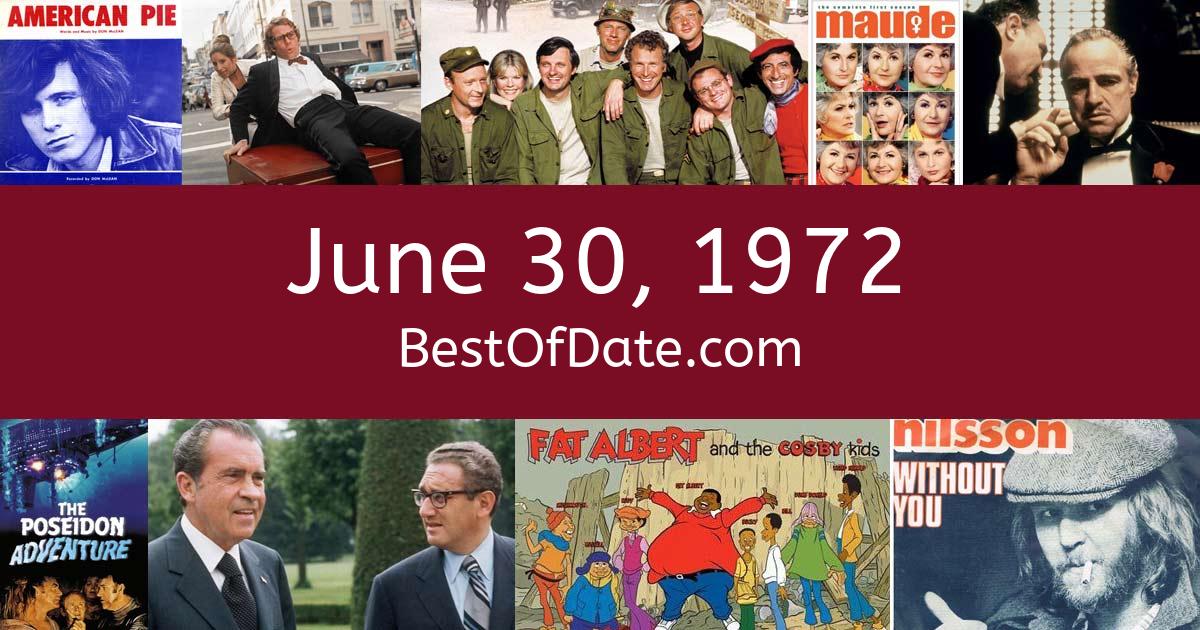 June 30 1972: Facts Nostalgia and News