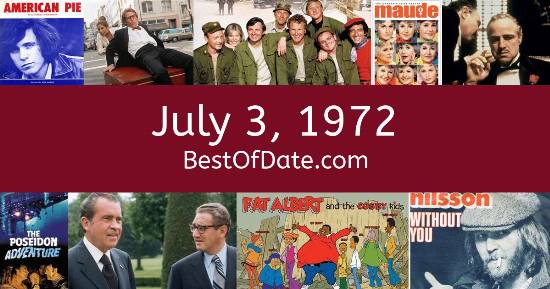 July 3, 1972