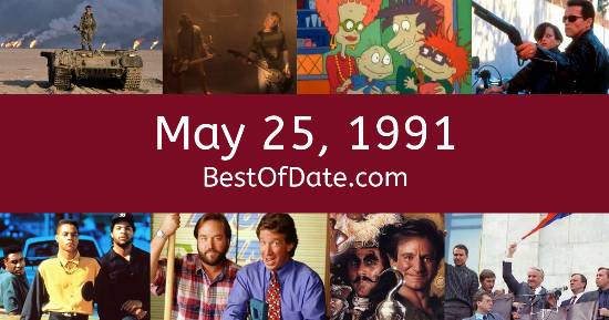May 25, 1991