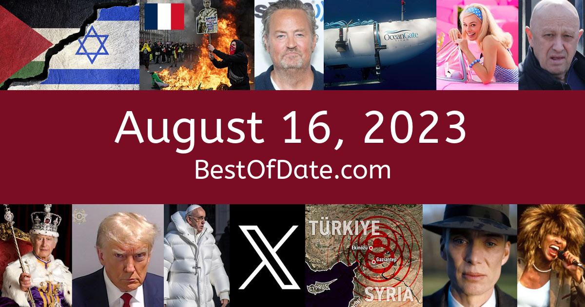 August 16, 2023 Facts, Nostalgia, and News