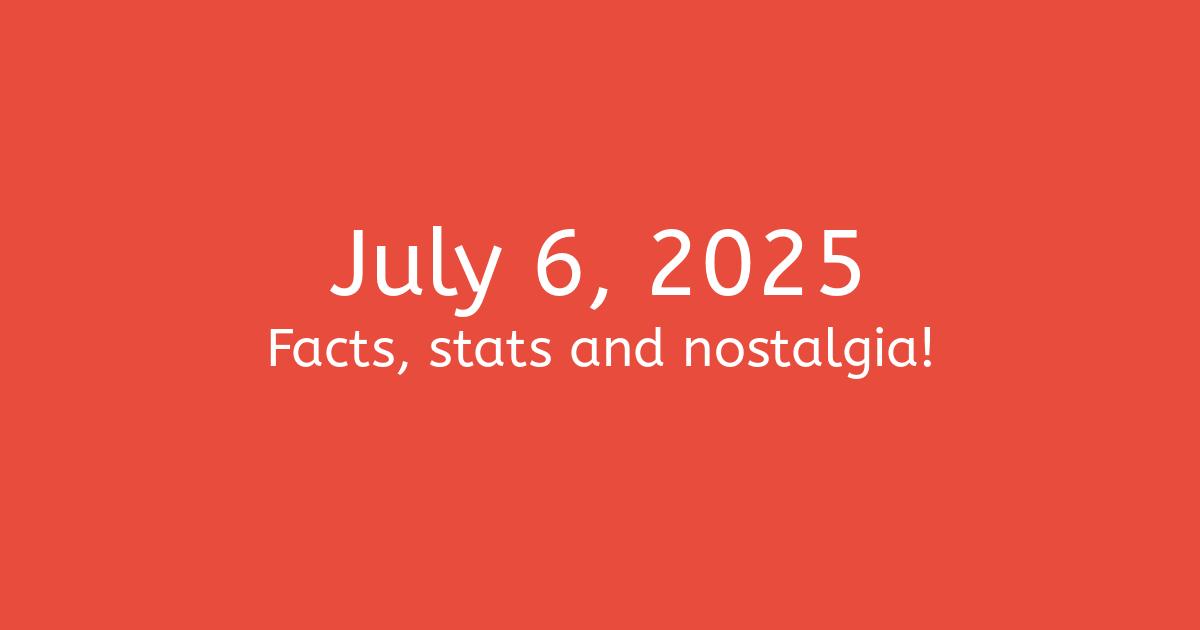 What Day Of The Week Is July 6 2025