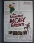 The Unsinkable Molly Brown