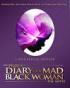 Tyler Perry's Diary of a Mad Black Woman