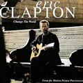 Eric Clapton - "Change the World"